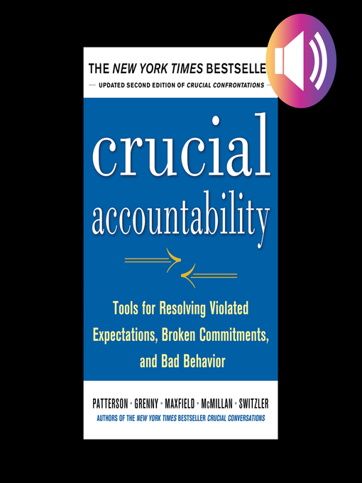 Title details for Crucial Accountability by Kerry Patterson - Available